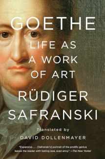 9781631494895-1631494899-Goethe: Life as a Work of Art