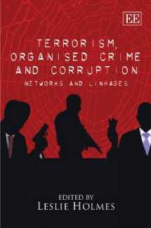 9781849800488-1849800480-Terrorism, Organised Crime and Corruption: Networks and Linkages