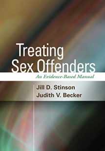 9781462536634-1462536638-Treating Sex Offenders: An Evidence-Based Manual
