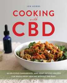 9781646040353-164604035X-Cooking with CBD: 50 Delicious Cannabidiol- and Hemp-Infused Recipes for Whole Body Healing without the High