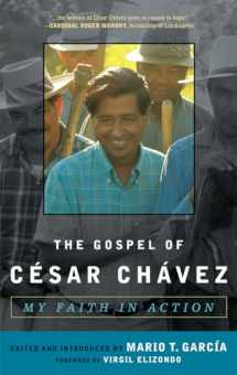 9781580512237-1580512232-The Gospel of César Chávez: My Faith in Action (Celebrating Faith: Explorations in Latino Spirituality and Theology)