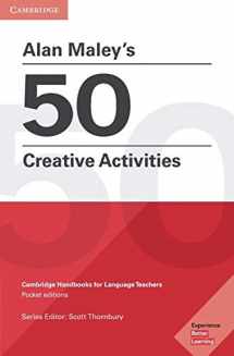 9781108457767-1108457762-Alan Maley's 50 Creative Activities Pocket Editions: Cambridge Handbooks for Language Teachers