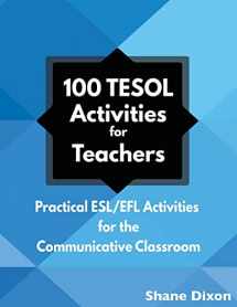 9781938757204-1938757203-100 TESOL Activities: Practical ESL/EFL Activities for the Communicative Classroom