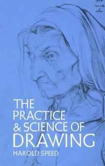 9780486228709-0486228703-The Practice and Science of Drawing (Dover Art Instruction)
