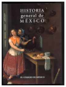 9786076281017-6076281014-Historia General de México (Spanish Edition)