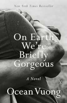 9780525562047-0525562044-On Earth We're Briefly Gorgeous: A Novel