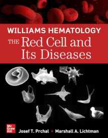 9781264269075-1264269072-Williams Hematology: The Red Cell and Its Diseases