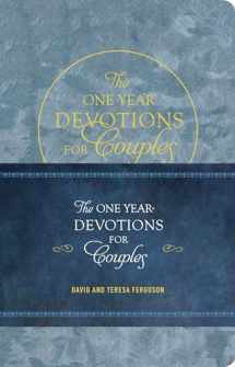 9781496425300-1496425308-The One Year Devotions for Couples: 365 Inspirational Readings