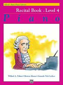 9780739008225-0739008226-Alfred's Basic Piano Library Recital Book, Bk 4 (Alfred's Basic Piano Library, Bk 4)