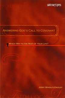 9780884898832-0884898830-Answering God's Call to Covenant: Which Way to the Rest of Your Life?