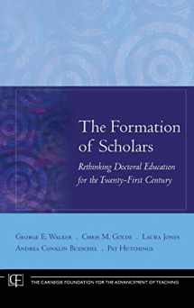 9780470197431-0470197439-The Formation of Scholars: Rethinking Doctoral Education for the Twenty-first Century