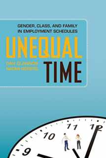 9780871540140-0871540142-Unequal Time: Gender, Class, and Family in Employment Schedules