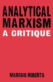 9781859848555-1859848559-Analytical Marxism: A Critique