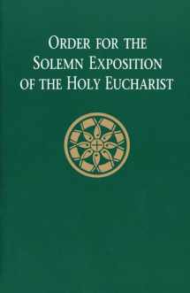 9780814622001-0814622003-Order for the Solemn Exposition of the Holy Eurcharist