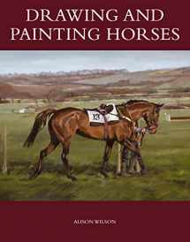 9781847975997-1847975992-Drawing and Painting Horses