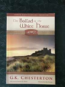 9781607041078-1607041073-The Ballad of the White Horse (100th Anniversary E