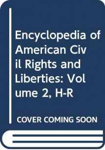 9780313327605-0313327602-Encyclopedia of American Civil Rights and Liberties: Volume 2, H-R