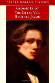 9780192832955-0192832956-The Lifted Veil / Brother Jacob (Oxford World's Classics)