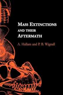 9780198549161-0198549164-Mass Extinctions and Their Aftermath (Cambridge Texts in Hist.of Philosophy)
