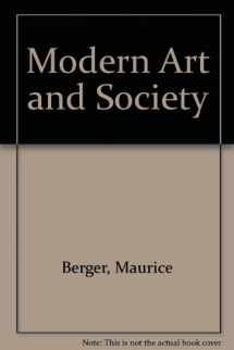 9780064302289-0064302288-Modern Art And Society: An Anthology Of Social And Multicultural Readings