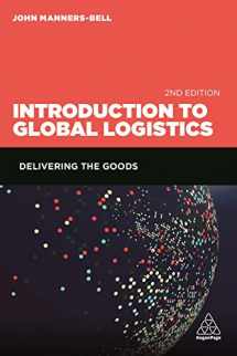 9780749478254-074947825X-Introduction to Global Logistics: Delivering the Goods