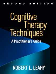 9781462528226-1462528228-Cognitive Therapy Techniques: A Practitioner's Guide