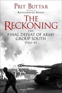 9781472837912-1472837916-The Reckoning: The Defeat of Army Group South, 1944