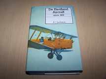 9780851778020-085177802X-De Havilland Aircraft since 1909 (Putnam Aviation Series)