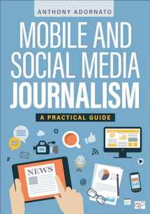 9781506357140-1506357148-Mobile and Social Media Journalism: A Practical Guide