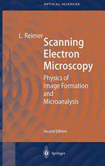 9783540639763-3540639764-Scanning Electron Microscopy: Physics of Image Formation and Microanalysis (Springer Series in Optical Sciences, 45)