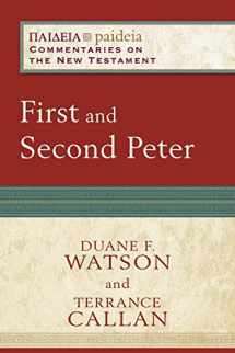 9780801032271-080103227X-First and Second Peter: (A Cultural, Exegetical, Historical, & Theological Bible Commentary on the New Testament) (Paideia: Commentaries on the New Testament)
