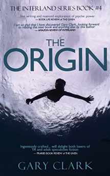 9781838401054-1838401059-The Origin: A Young Adult Dystopian Adventure (Interland)