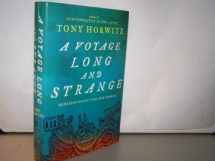 9780805076035-0805076034-A Voyage Long and Strange: Rediscovering the New World