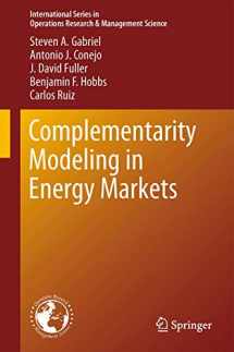 9781489986757-1489986758-Complementarity Modeling in Energy Markets (International Series in Operations Research & Management Science, 180)