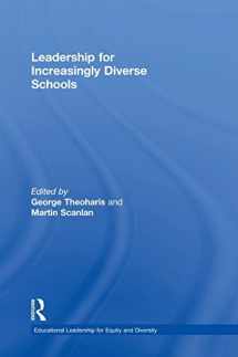 9781138785922-113878592X-Leadership for Increasingly Diverse Schools (Educational Leadership for Equity and Diversity)