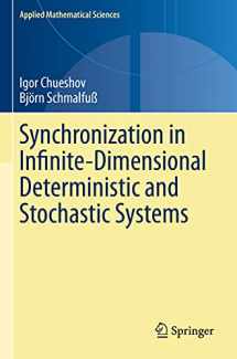 9783030470937-3030470938-Synchronization in Infinite-Dimensional Deterministic and Stochastic Systems (Applied Mathematical Sciences)
