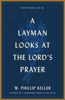9780802415660-0802415660-A Layman Looks at the Lord's Prayer