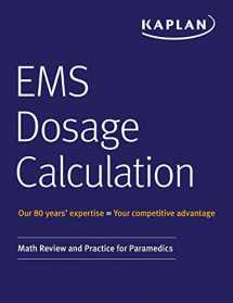 9781506235844-1506235840-EMS Dosage Calculation: Math Review and Practice for Paramedics