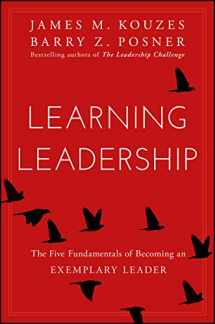 9781119144281-1119144280-Learning Leadership: The Five Fundamentals of Becoming an Exemplary Leader