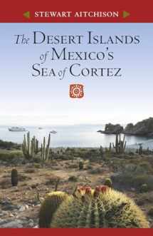 9780816527748-0816527741-The Desert Islands of Mexico’s Sea of Cortez