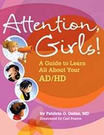 9781433804472-1433804476-Attention, Girls!: A Guide to Learn All About Your AD/HD