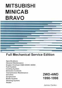 9780557244706-0557244706-Mitsubishi Minicab-Bravo Full Mechanical Service Manual