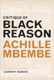 9780822363439-0822363437-Critique of Black Reason (a John Hope Franklin Center Book)