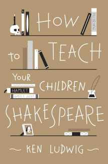 9780307951496-0307951499-How to Teach Your Children Shakespeare