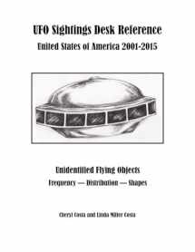 9781544219233-1544219237-UFO Sightings Desk Reference: United States of America 2001-2015