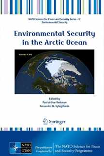 9789400747128-9400747128-Environmental Security in the Arctic Ocean (NATO Science for Peace and Security Series C: Environmental Security)