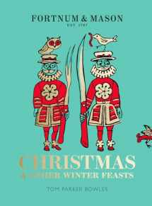 9780008305017-0008305013-Fortnum & Mason: Christmas & Other Winter Feasts