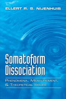 9780393704600-0393704602-Somatoform Dissociation: Phenomena, Measurement, and Theoretical Issues
