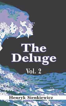 9781589630192-158963019X-The Deluge, Vol. 2: An Historical Novel of Poland, Sweden, and Russia