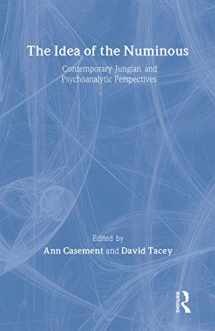 9781583917831-1583917837-The Idea of the Numinous: Contemporary Jungian and Psychoanalytic Perspectives